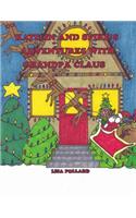 Kaitlin and Spike's Adventures with Grandpa Claus: (English)