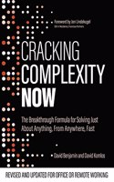Cracking Complexity: The Breakthrough Formula for Solving Just about Anything Fast
