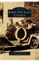 Early San Juan County