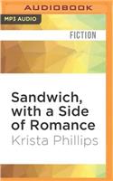 Sandwich, with a Side of Romance