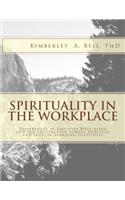 Spirituality in the Workplace