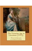 Victorian Age in Literature (1913). By