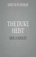 Duke Heist