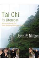 T'Ai Chi for Liberation