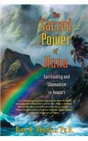 Sacred Power of Huna