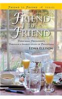 Friend to Friend