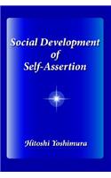 Social Development of Self-Assertion