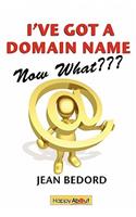 I've Got a Domain Name--Now What