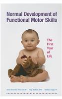 Normal Development of Functional Motor Skills: The First Year of Life