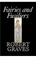 Fairies and Fusiliers by Robert Graves, Fiction, Literay, Classics