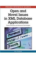 Open and Novel Issues in XML Database Applications: Future Directions and Advanced Technologies