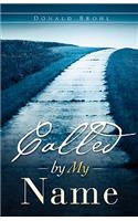 "Called by My Name"
