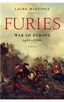 Furies: War in Europe, 1450-1700