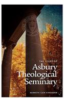 The Story of Asbury Theological Seminary