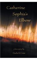 Catherine Sophia's Elbow