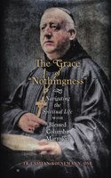 Grace of "Nothingness": Navigating the Spiritual Life with Blessed Columba Marmion