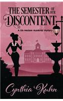 Semester of Our Discontent