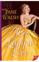 Her Lady to Love