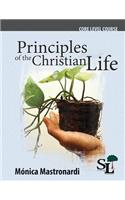 Principles of the Christian Life: A Core Course of the School of Leadership