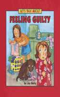 Let's Talk About Feeling Guilty