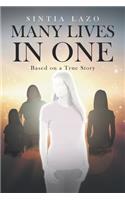 Many Lives in One: Based on a True Story