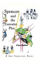 Spencer and the Terrorist Plot