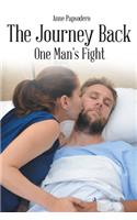 The Journey Back, One Man's Fight