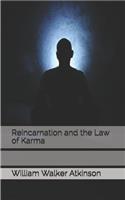 Reincarnation and the Law of Karma