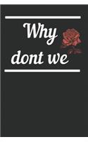 Why dont we Notebook