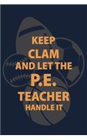 Keep Clam and Let the PE Teacher Handle it