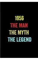 1956 The Man The Myth The Legend: 6 X 9 Blank Lined journal Gifts Idea - Birthday Gift Lined Notebook / journal gift for men - Soft Cover, Matte Finish