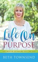 Life On Purpose