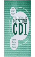 First Steps in Outpatient CDI