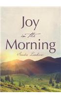 Joy in the Morning