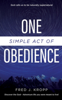 One Simple Act of Obedience