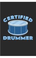 Certified drummer
