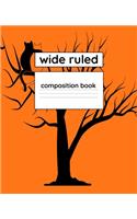Wide Ruled Composition Book: 110 Page 7.5" x 9.25" Blank Lined Composition Notebook Halloween Theme