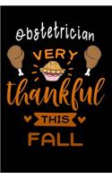 Obstetrician very thankful this fall: Gratitude Journal for More Mindfulness, Happiness and Productivity The Perfect Gift for women, men & kids To Cultivate An Attitude Of Gratitude