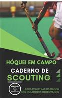 Hóquei Em Campo. Caderno de Scouting