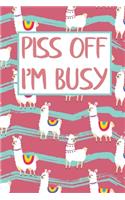 Piss Off I'm Busy