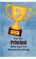 For the Principal Who Can Fix Almost Anything - Duct Tape Award: Employee Appreciation Journal and Gift Idea