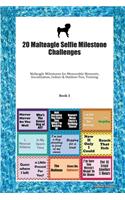 20 Malteagle Selfie Milestone Challenges