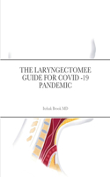 Laryngectomee Guide for Covid -19 Pandemic