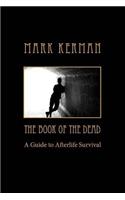 Book of the Dead: A Guide to Afterlife Survival