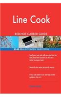 Line Cook RED-HOT Career Guide; 2540 REAL Interview Questions