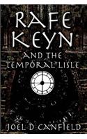 Rafe Keyn and the Temporal Lisle