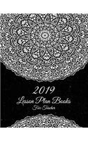 2019 Lesson Plan Books for Teacher: Black Art Mandala, 2019 Weekly Monthly Teacher Planner and Record Book 8.5