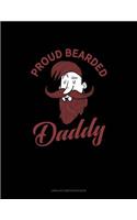 Proud Bearded Daddy: Unruled Composition Book(1488 Unruled Composition Book)