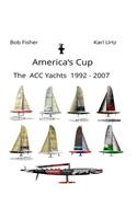 America's Cup The ACC Yachts 1992 - 2007