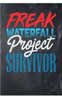 Freak Waterfall Project Survivor: Chalkboard, Blue & Red Design, Blank College Ruled Line Paper Journal Notebook for Project Managers and Their Families. (Agile and Scrum 6 x 9 inch 